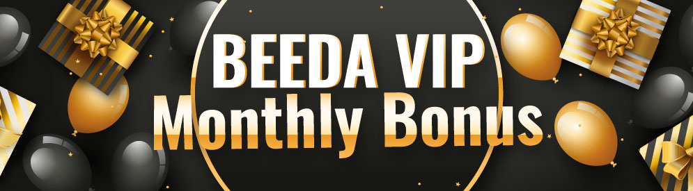 BEEDA VIP Monthly Bonus