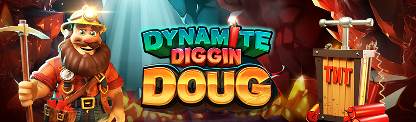 Dynamite Diggin Doug