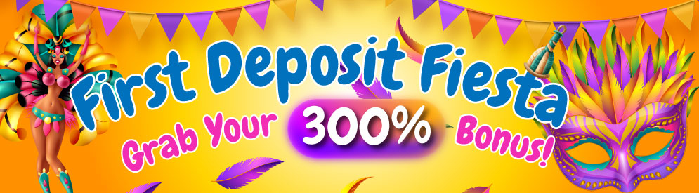 First Deposit Fiesta