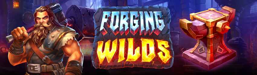 Forging Wilds