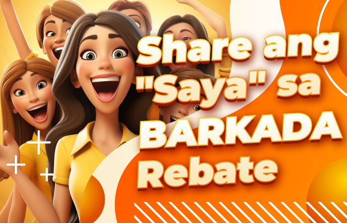 Share ang Saya sa BARKADA Rebate_mobi;e